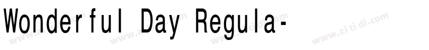 Wonderful Day Regula字体转换